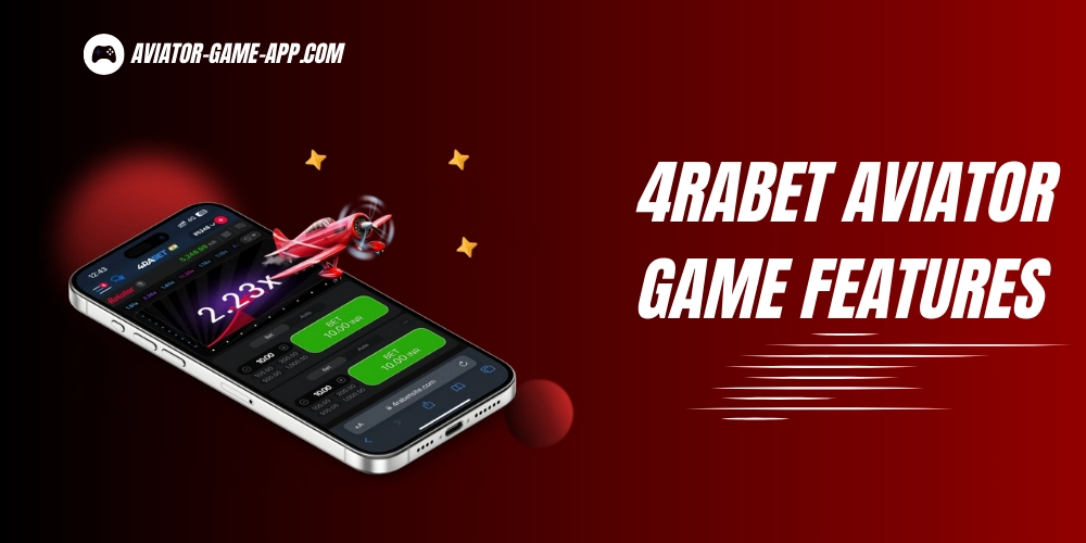 4rabet Aviator Game Features