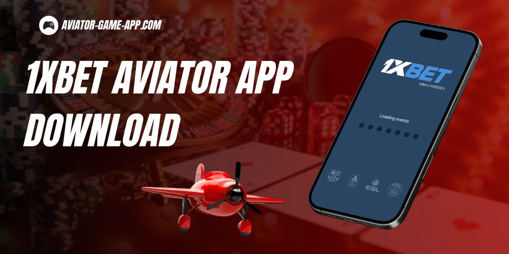 1xBet Aviator App Download