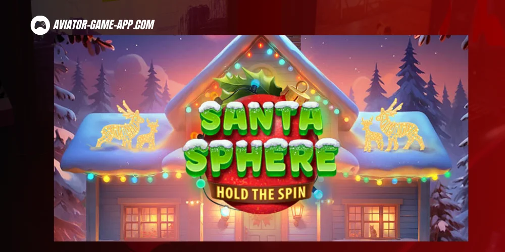 Santa Sphere Hold The Spin Slot Review: Features, Gameplay, and Tips
