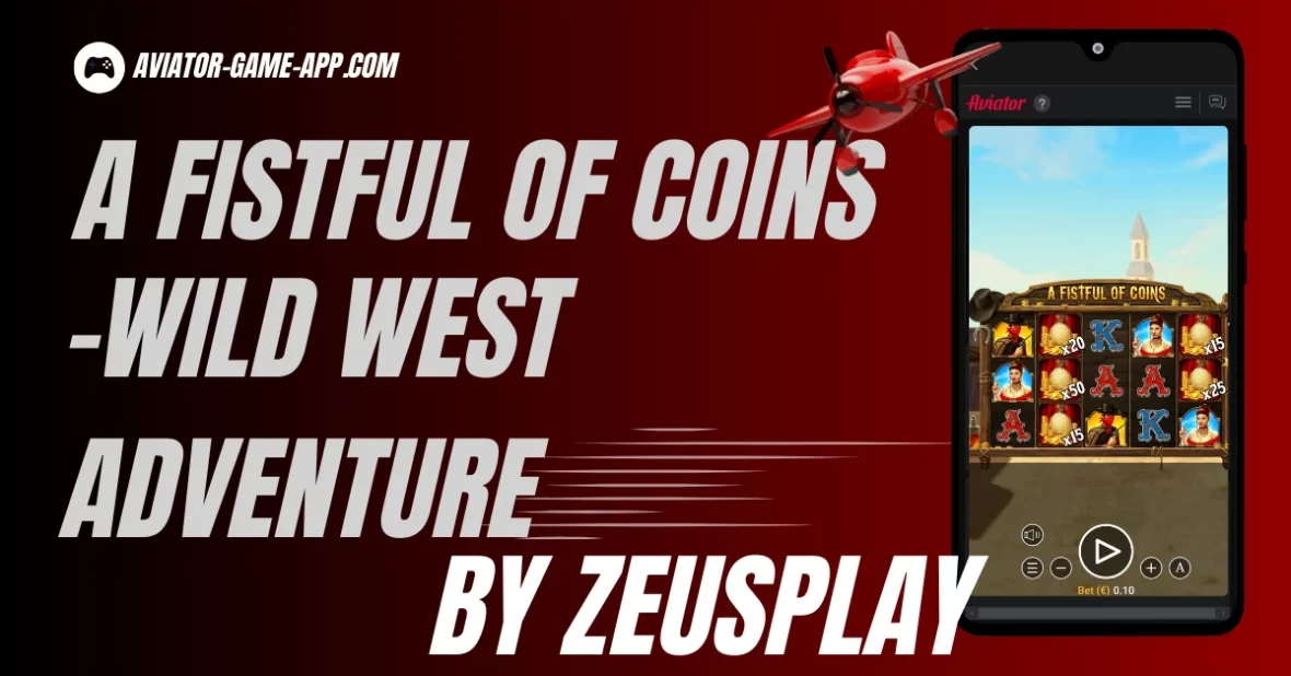 A Fistful of Coins Slot – Wild West Adventure by ZeusPlay