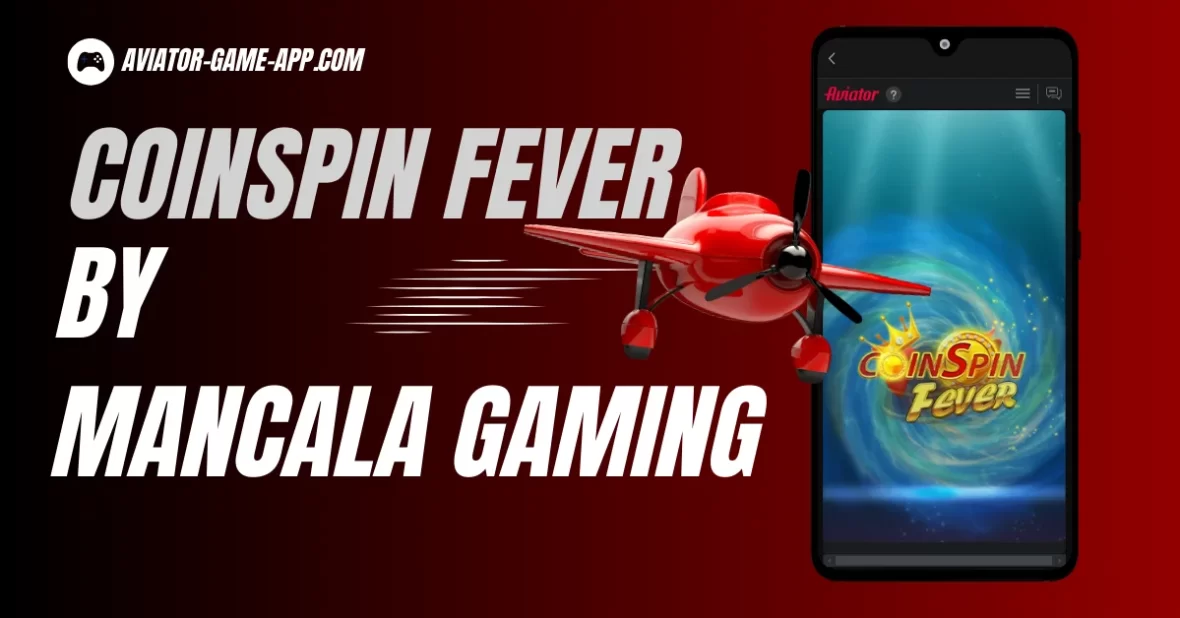 CoinSpin Fever by Mancala Gaming