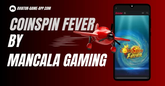 CoinSpin Fever by Mancala Gaming