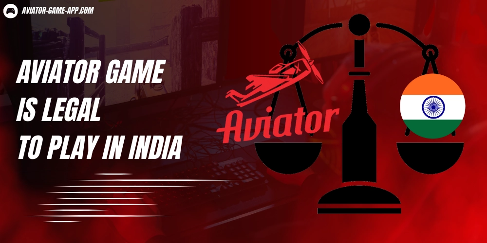Aviator is Legal to Play in India